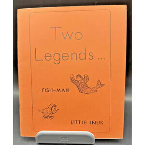 Two Legends... Fish-Man, Little Inuk, Arctic Reading Series, Inuit, Vintage 1984